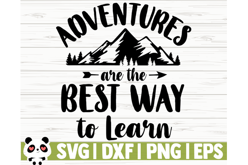 adventures-are-the-best-way-to-learn