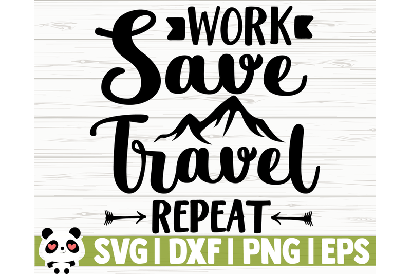 work-save-travel-repeat