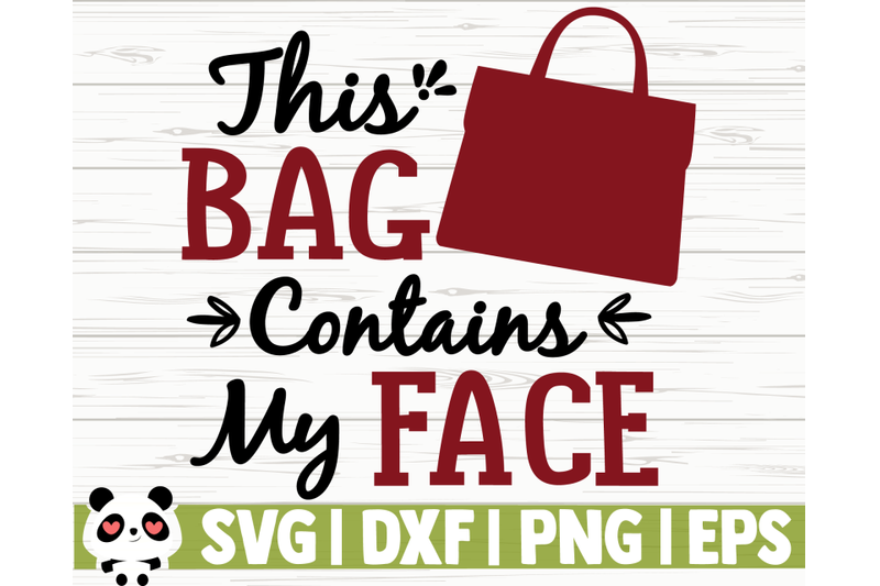 this-bag-contains-my-face