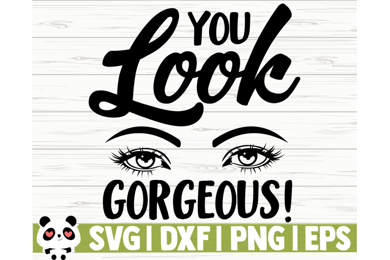you-look-gorgeous