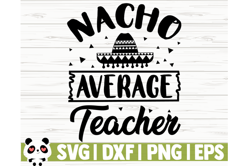 nacho-average-teacher