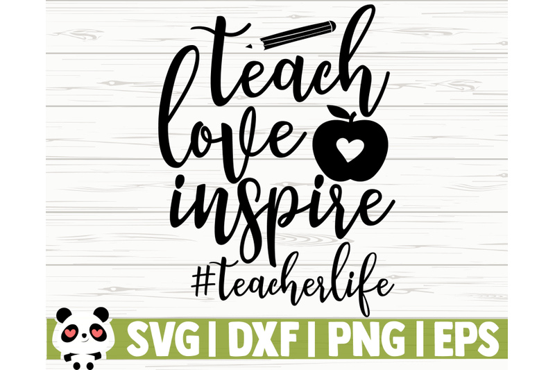 teach-love-inspire-teacherlife