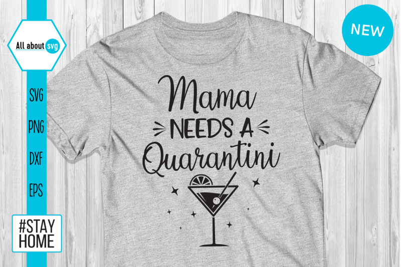 mama-needs-a-quarantini-svg