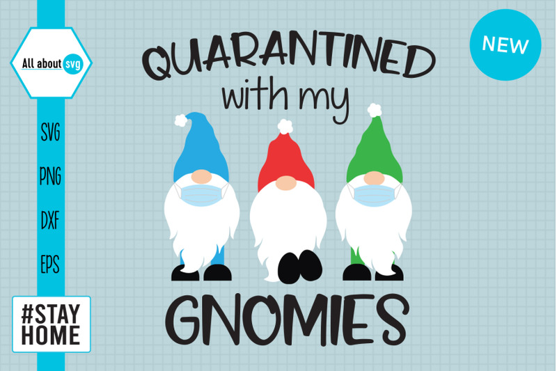 quarantined-with-my-gnomies-svg