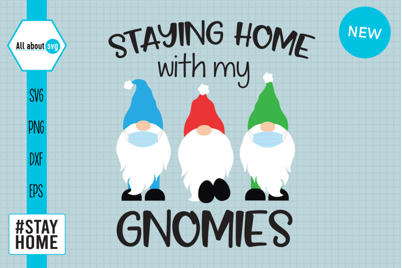 staying-home-with-my-gnomies-svg