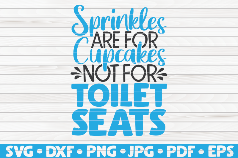 sprinkles-are-for-cupcakes-svg-bathroom-humor