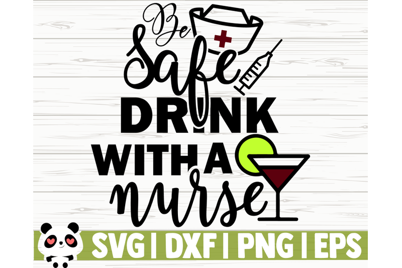 be-safe-drink-with-a-nurse