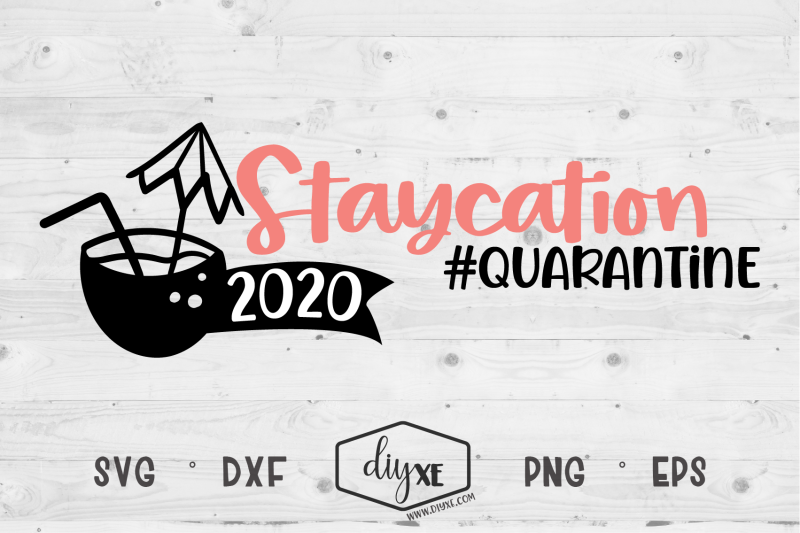 staycation-2020-a-quarantine-svg-cut-file