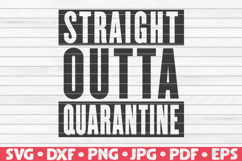 straight-outta-quarantine-svg-quarantine-social-distancing