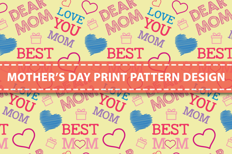 mother-039-s-day-print-pattern-design