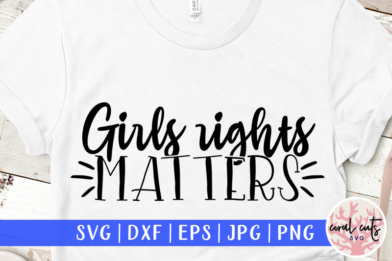 girls-rights-matters-women-empowerment-svg-eps-dxf-png