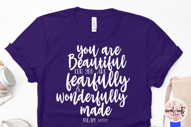 you-are-beautiful-for-you-are-fearfully-amp-wonderfully-made