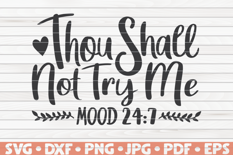 thou-shall-not-try-me-svg-mother-039-s-day-saying