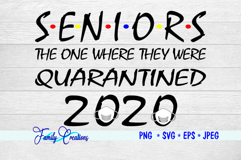 seniors-the-one-where-they-were-quarntined-2020