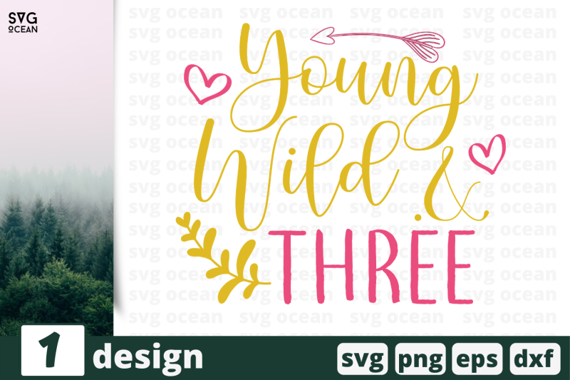 1-young-wild-three-svg-bundle-quote-nbsp-cricut-svg