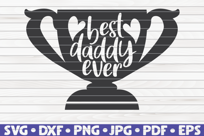 best-daddy-ever-svg-father-039-s-day