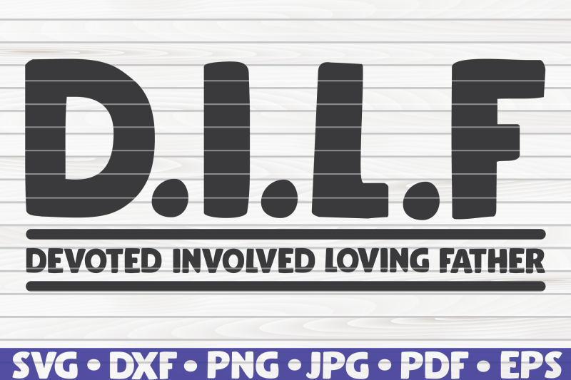 d-i-l-f-svg-father-039-s-day