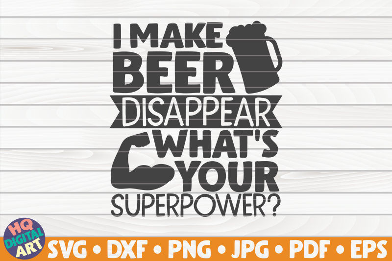 i-make-beer-disappear-svg-beer-quote
