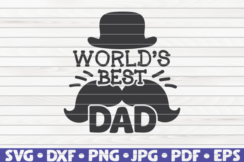 world-039-s-best-dad-svg-father-039-s-day
