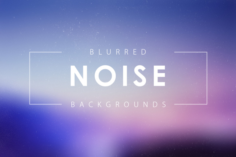 noise-blurred-backgrounds