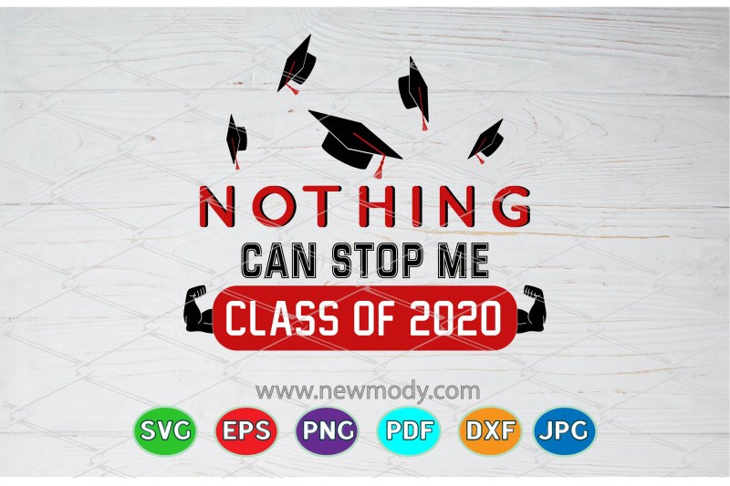nothing-can-stop-me-class-of-2020-svg-graduation-2020-svg