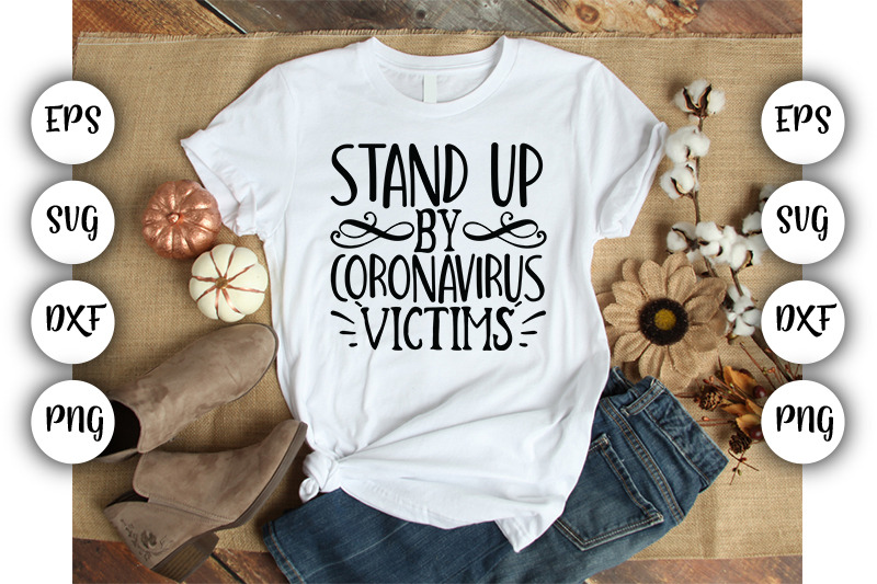 stand-up-by-coronavirus-victims-svg-dxf-png-eps