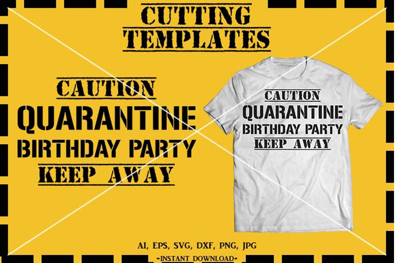 quarantine-birthday-birthday-silhouette-cricut-cameo-svg-d