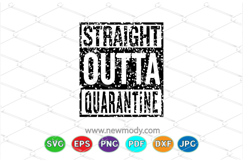 straight-outta-quarantine-svg-bundle-distressed-straight-outta-svg