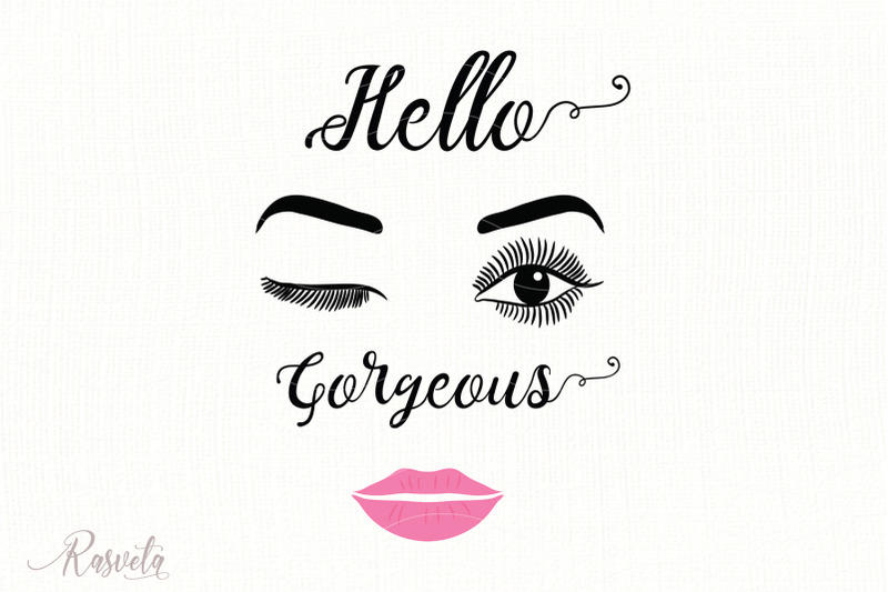 hello-gorgeous-make-up-quote-svg