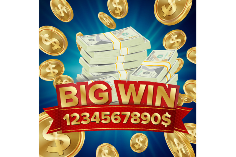 big-win-vector-big-winner-poster-you-win-falling-explosion-golden-coins-dollars-money-banknotes-stacks