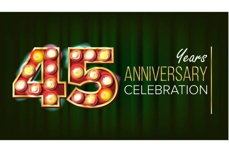 45-years-anniversary-banner-vector-forty-five-forty-fifth-celebration-glowing-lamps-number-for-business-cards-postcards-flyers-gift-cards-design-retro-green-background-illustration