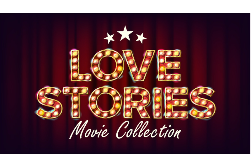 love-stories-movie-collection-poster-vector-retro-cinema-shining-light-sign-for-cinematography-design-modern-illustration