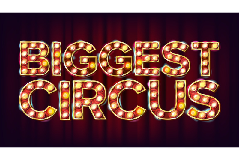 biggest-circus-banner-sign-vector-for-arts-festival-events-design-circus-vintage-style-illuminated-light-business-illustration