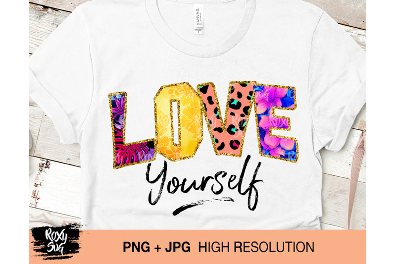 love-yourself-png-sublimation-designs-downloads-love-clipart