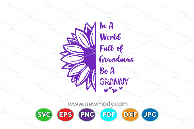 in-a-world-full-of-grandmas-be-a-granny-svg-grandma-svg