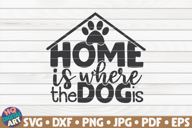 home-is-where-the-dog-is-svg