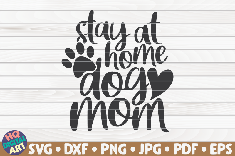 stay-at-home-dog-mom-svg