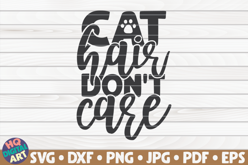 cat-hair-don-039-t-care-svg