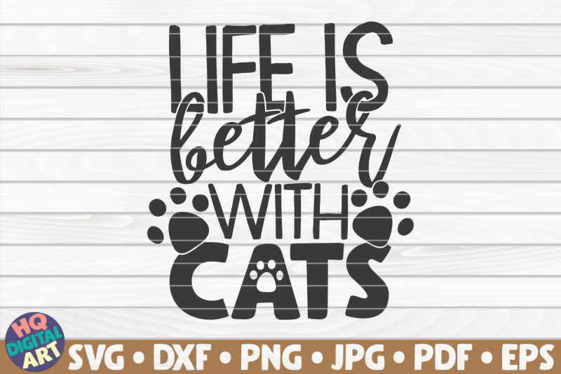 life-is-better-with-cats-svg