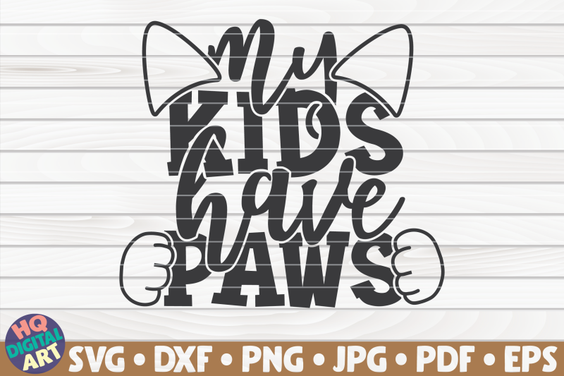 my-kids-have-paws-svg-cat-mom