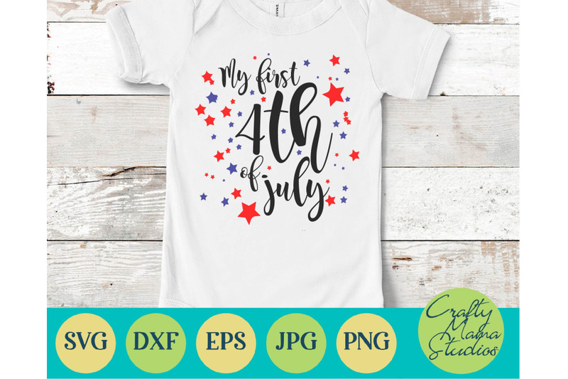 Baby's First 4th of July Svg, Baby Svg, USA Svg EPS Include