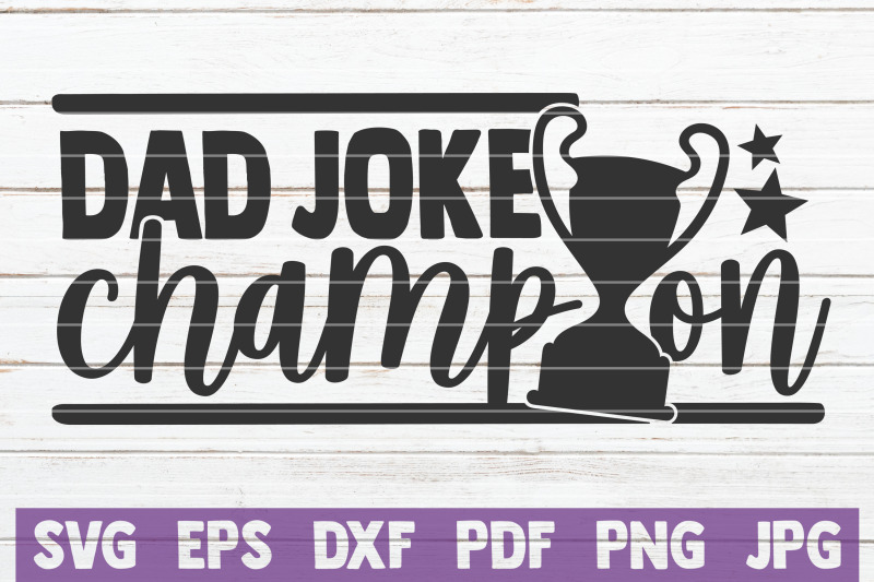 dad-joke-champion-svg-cut-file