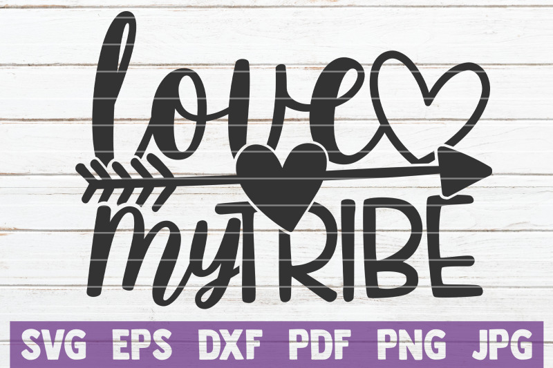 love-my-tribe-svg-cut-file