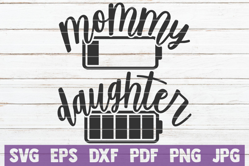 mommy-daughter-battery-life-svg-cut-files