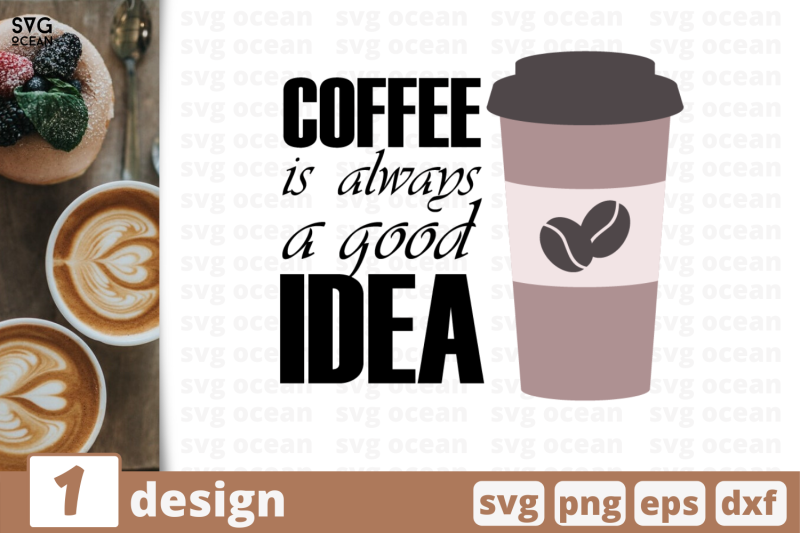 1-coffee-is-always-good-idea-svg-bundle-quotes-cricut-svg