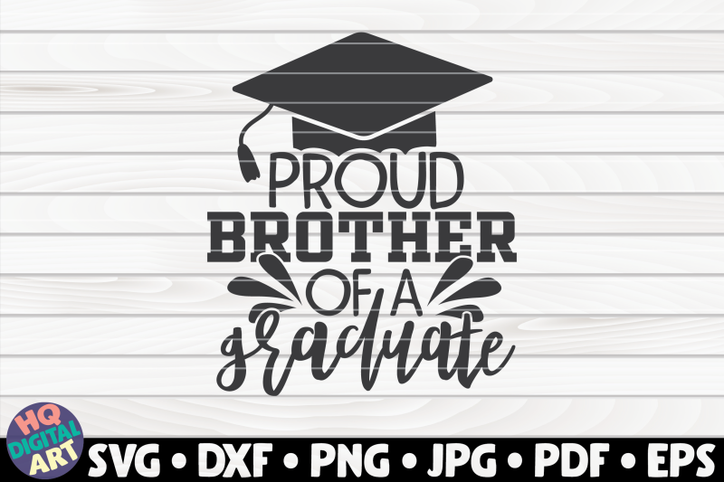 proud-brother-of-a-graduate-svg-graduation-quote