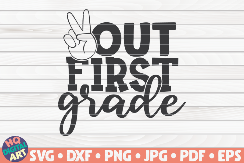 peace-out-first-grade-svg