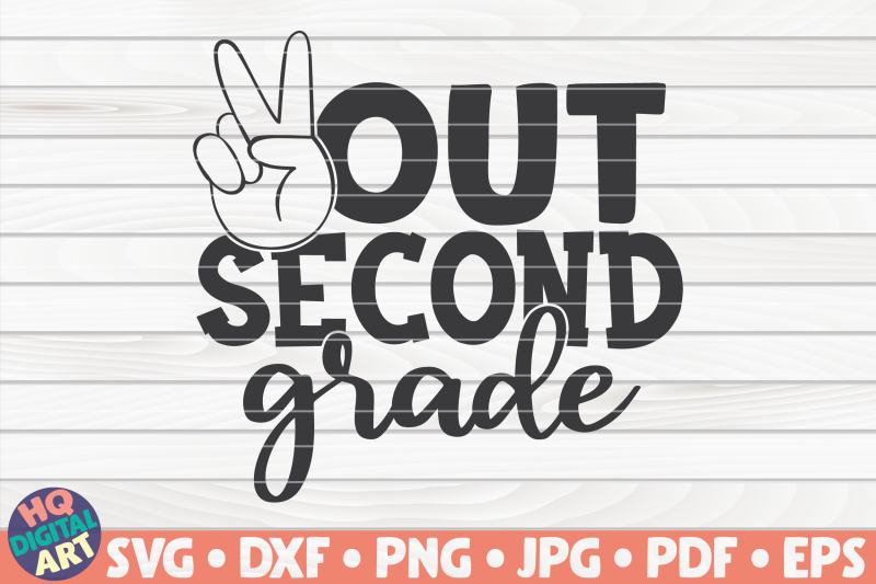 peace-out-second-grade-svg