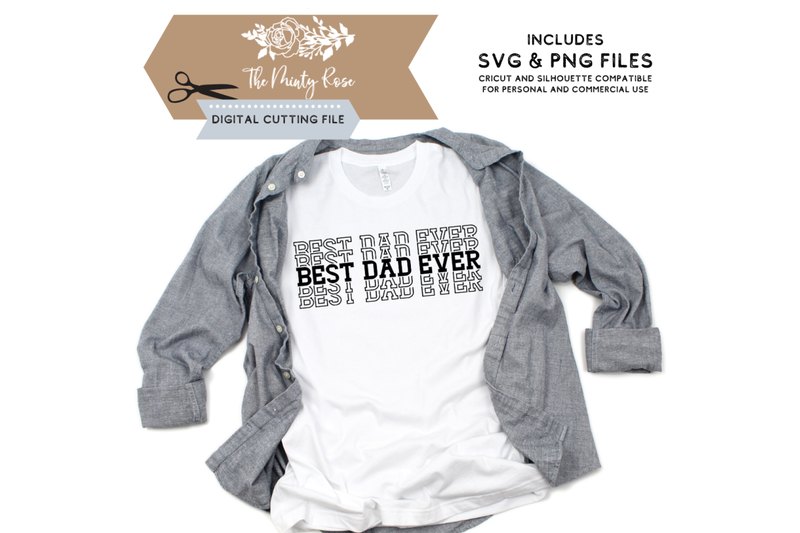 best-dad-ever-stacked-best-dad-ever-svg-cutting-files
