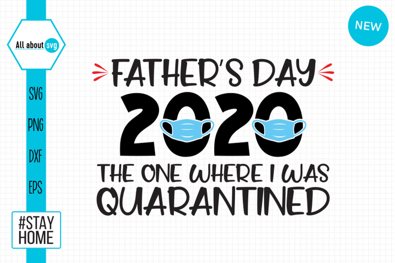 Download Fathers Day 2020 Quarantined Svg By All About Svg ...